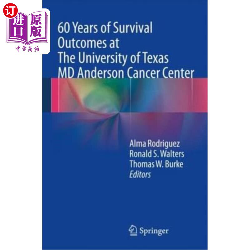 海外直订医药图书60 Years of Survival Outcomes at the University of Texas MD Anderson Cancer Cent 德克萨斯大学MD安德