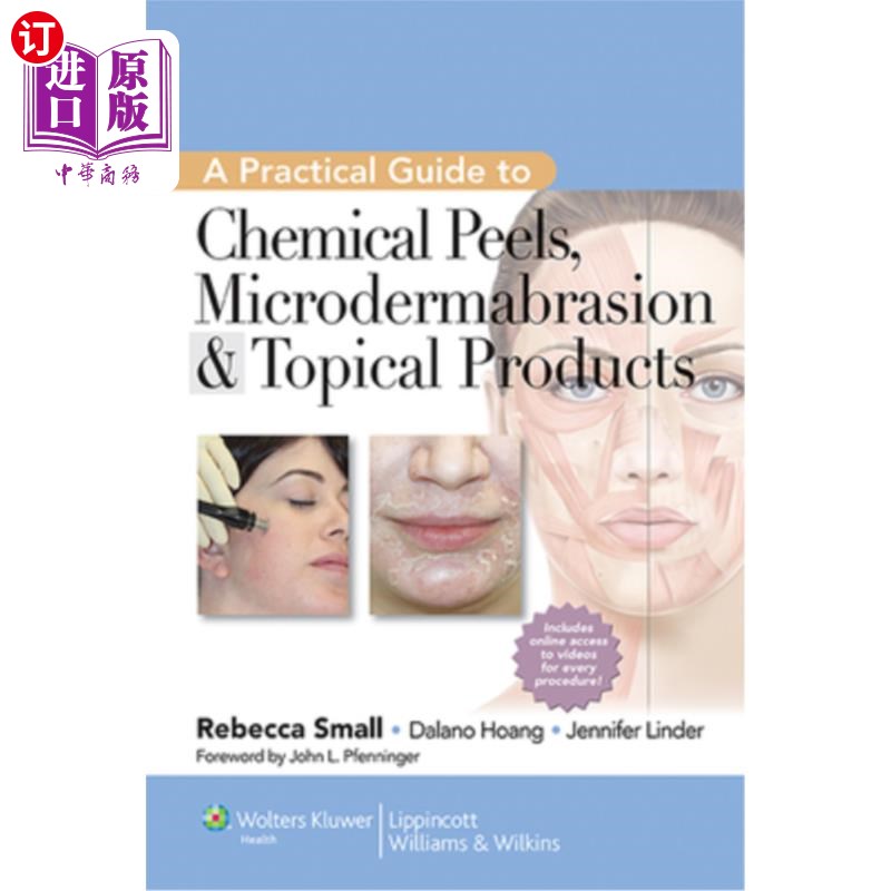 海外直订医药图书A Practical Guide to Chemical Peels, Microdermabrasion & Topical Products 化学去皮，微晶磨皮和外用