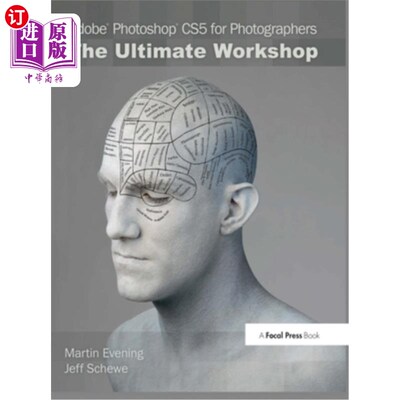 海外直订Adobe Photoshop Cs5 for Photographers: The Ultimate Workshop adobephotoshopcs5摄影师:终极讲习班