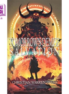 海外直订Tomorrow's Demise: Salvation 明天的灭亡：救赎