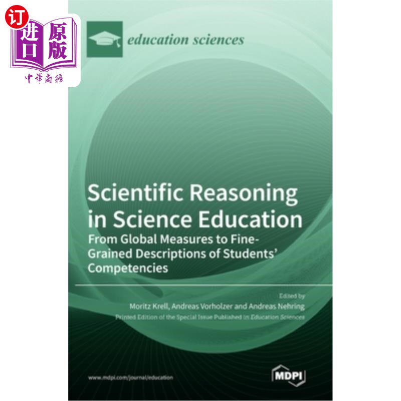 海外直订Scientific Reasoning in Science Education: From Global Measures to Fine-Grained  科学教育中的科学推理:从整