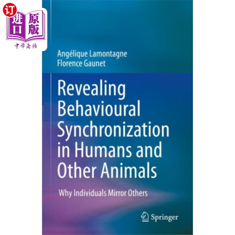 海外直订Revealing Behavioural Synchronization in Humans ... 揭示人类和其他动物的行为同步