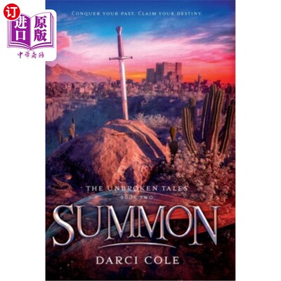 海外直订Summon: The Unbroken Tales: Book Two 召唤:完整的故事:第二卷