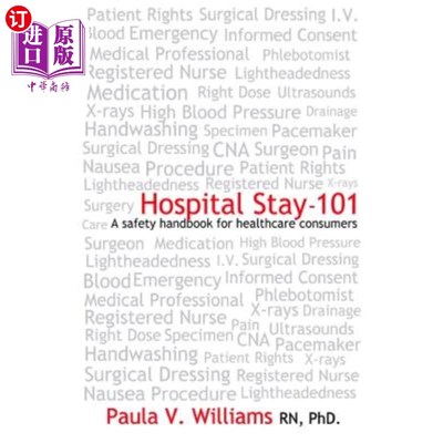 海外直订医药图书Hospital Stay - 101: A safety handbook for healthcare consumers 住院- 101:针对医疗保健消费者的安全