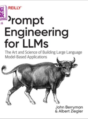 海外直订Prompt Engineering for Llms: The Art and Science of Building Large Language Mode 硕士提示工程：构建大型语言