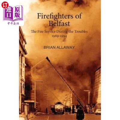 海外直订Firefighters of Belfast 贝尔法斯特的消防员