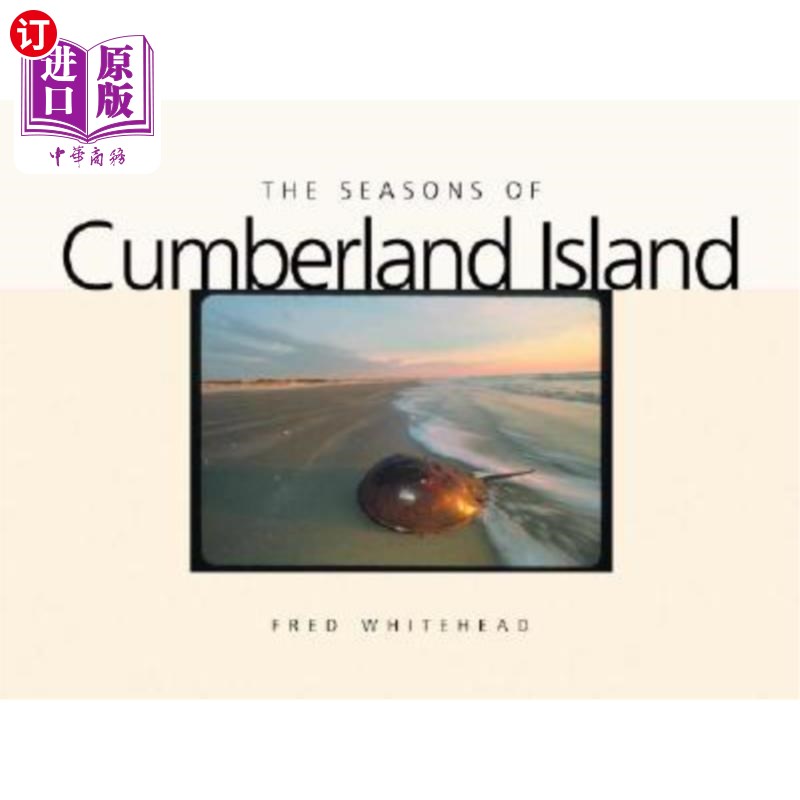 海外直订The Seasons of Cumberland Island 坎伯兰岛的季节