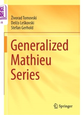 海外直订Generalized Mathieu Series 广义马蒂厄级数