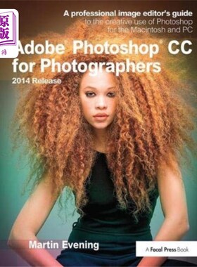 海外直订Adobe Photoshop CC for Photographers, 2014 Relea... AdobePhotoshopCC摄影师版，2014年发布