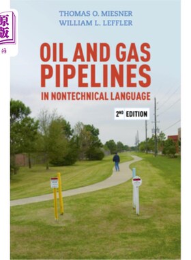 海外直订Oil and Gas Pipelines in Nontechnical Language, 2nd Edition