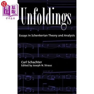 海外直订Unfoldings: Essays in Schenkerian Theory and Analysis 展开:申克理论与分析论文