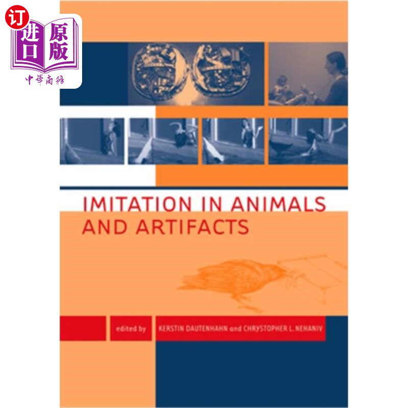 海外直订Imitation in Animals and Artifacts 动物和工艺品的模仿