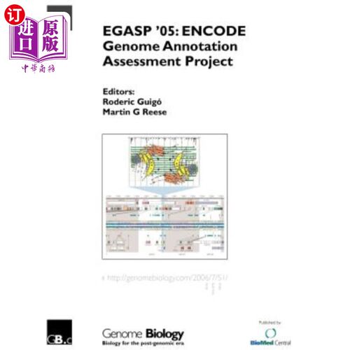 海外直订Egasp '05: Encode Genome Annotation Assessment Project Egasp'05：编码基因组注释评估项目