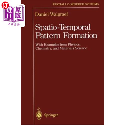 海外直订Spatio-Temporal Pattern Formation: With Examples from Physics, Chemistry, and Ma 时空模式形成：以物理、化学