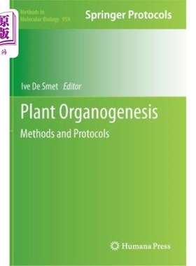 海外直订Plant Organogenesis: Methods and Protocols 植物器官发生：方法和协议