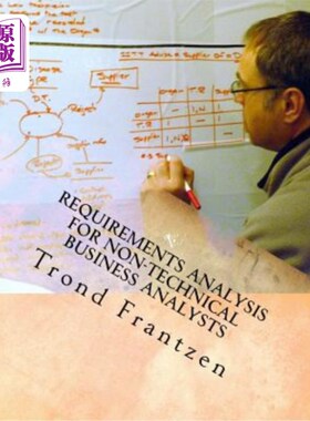 海外直订Requirements Analysis for Non-Technical Business Analysts: Business Requirements 非技术业务分析师的需求分析