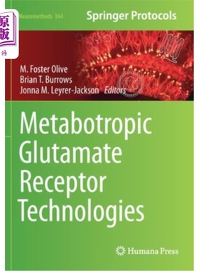 海外直订医药图书Metabotropic Glutamate Receptor Technologies 代谢性谷氨酸受体技术