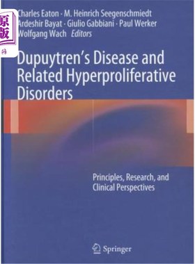 海外直订医药图书Dupuytren's Disease and Related Hyperproliferative Disorders: Principles, Resear Dupuytren病和