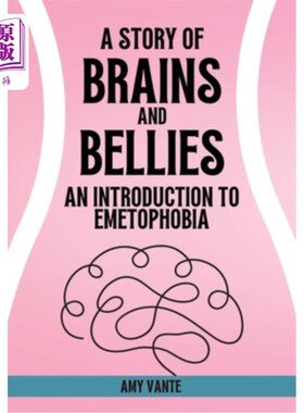 海外直订医药图书A Story of Brains and Bellies: An Introduction to Emetophobia