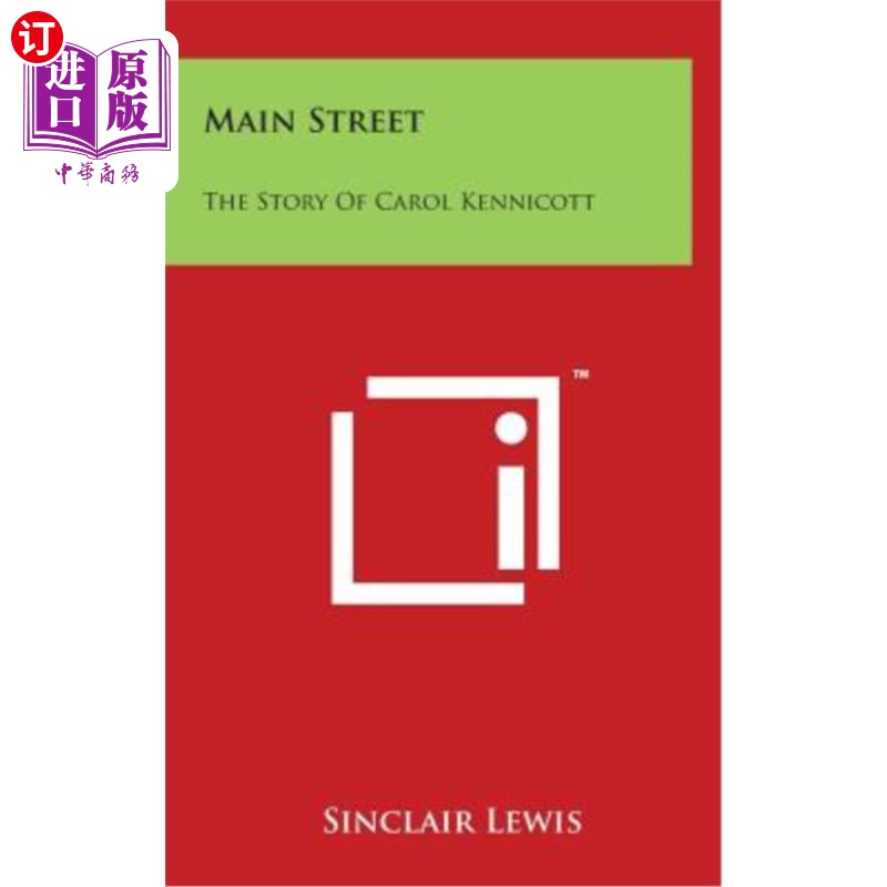 海外直订Main Street: The Story of Carol Kennicott 主要街道：卡罗尔·肯尼科特的故事
