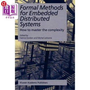 化方法 How the Embedded Methods Master 海外直订Formal 系统 分布式 for 形式 Distributed Complexity 嵌入式 Systems