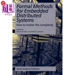 海外直订Formal Methods for Embedded Distributed Systems: How to Master the Complexity 嵌入式分布式系统的形式化方法: