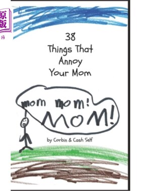 海外直订38 Things That Annoy Your Mom 38件让你妈妈烦恼的事