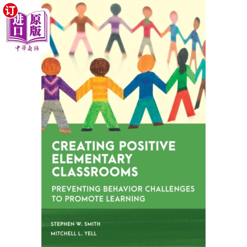 海外直订Creating Positive Elementary Classrooms 创造积极的小学课堂
