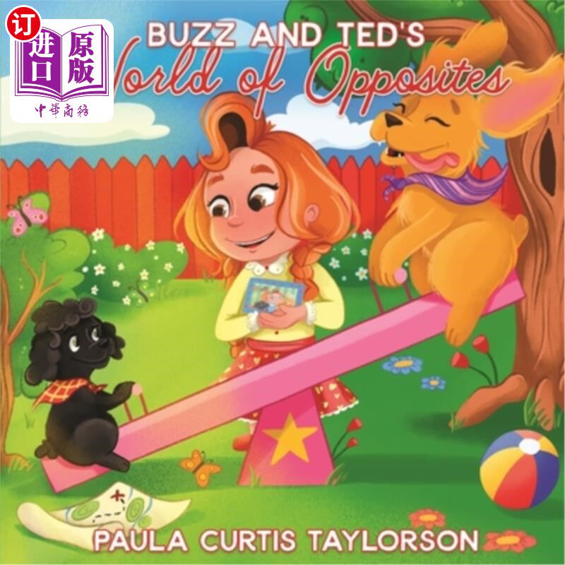 海外直订Buzz and Ted's World of Opposites 巴斯和泰德的对立世界