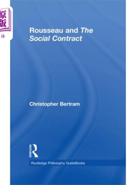 海外直订Routledge Philosophy GuideBook to Rousseau and t... 劳特利奇哲学指南:卢梭与社会契约