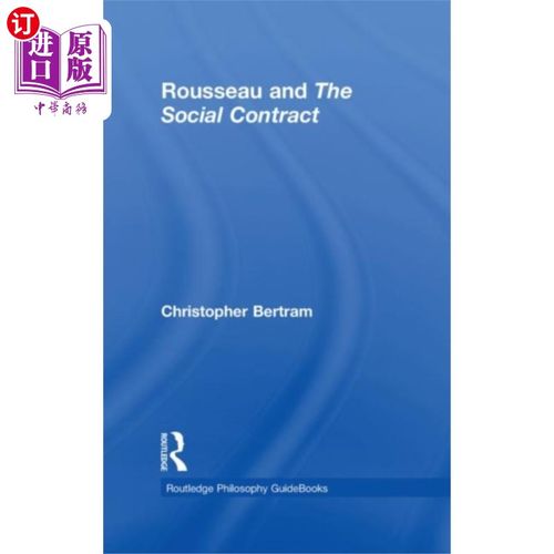 海外直订Routledge Philosophy GuideBook to Rousseau and t... 劳特利奇哲学指南:卢梭与社会契约