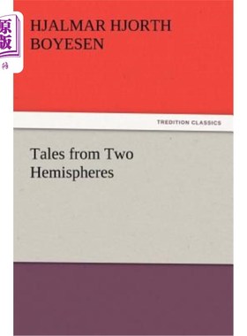 海外直订Tales from Two Hemispheres 《两个半球的故事》