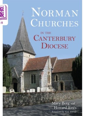 海外直订Norman Churches in the Canterbury Diocese 坎特伯雷教区的诺曼教堂