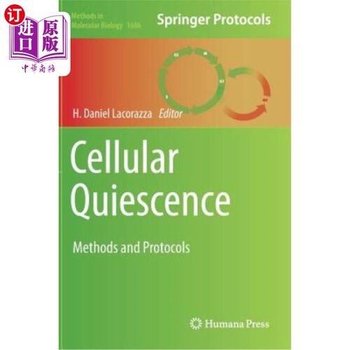 海外直订Cellular Quiescence: Methods and Protocols 细胞静息:方法和协议