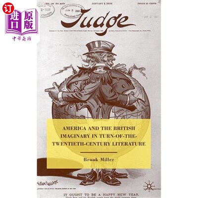 海外直订America and the British Imaginary in Turn-Of-The-Twentieth-Century Literature 二十世纪文学之交的美国与英国