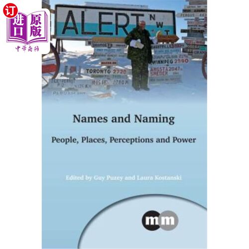 海外直订Names and Naming: People, Places, Perceptions and Power 名字和命名:人，地点，感知和权力
