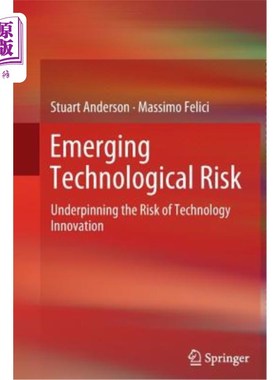 海外直订Emerging Technological Risk: Underpinning the Risk of Technology Innovation 新兴技术风险:技术创新风险的基础