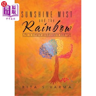 Rainbow simple Mist the 生活很简单 也 海外直订Sunshine 薄雾和彩虹 Life and fun predictable 可以预测 阳光
