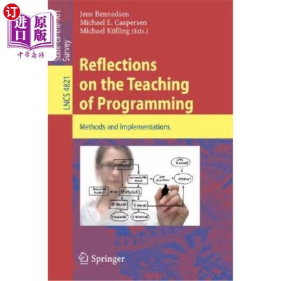 海外直订Reflections on the Teaching of Programming: Methods and Implementations 对编程教学的思考:方法与实施