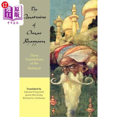 海外直订The Quatrains of Omar Khayyam: Three translations of the Rubaiyat 奥马尔·哈耶姆的四行诗：鲁拜耶的三个译本