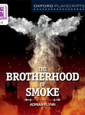 海外直订Oxford Playscripts: The Brotherhood of Smoke 牛津剧本:烟雾兄弟会