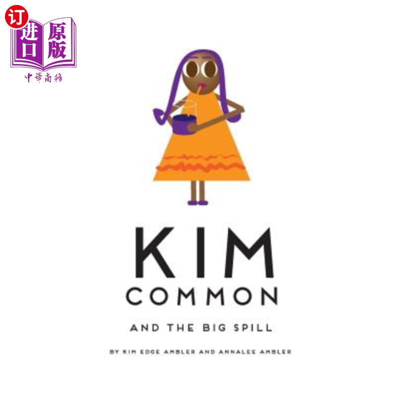 海外直订Kim Common and The Big Spill 金·康芒和《大泄漏》
