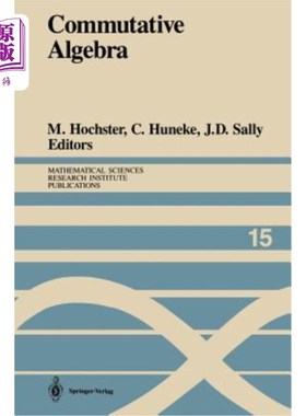 海外直订Commutative Algebra: Proceedings of a Microprogram Held June 15-July 2, 1987 交换代数：微程序学报1987年6月1