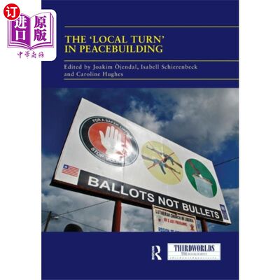 海外直订'Local Turn' in Peacebuilding 建设和平中的“本地化”