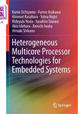 海外直订Heterogeneous Multicore Processor Technologies for Embedded Systems 面向嵌入式系统的异构多核处理器技术
