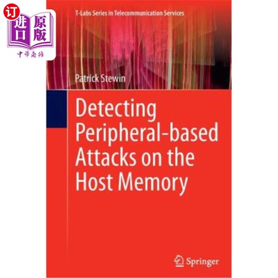 海外直订Detecting Peripheral-Based Attacks on the Host Memory 检测基于外设的主机内存攻击