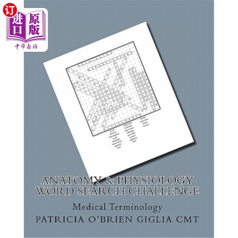 海外直订Anatomy & Physiology Word Search Challenge: Medical Terminology 解剖学和生理学词汇搜索挑战：医学术语