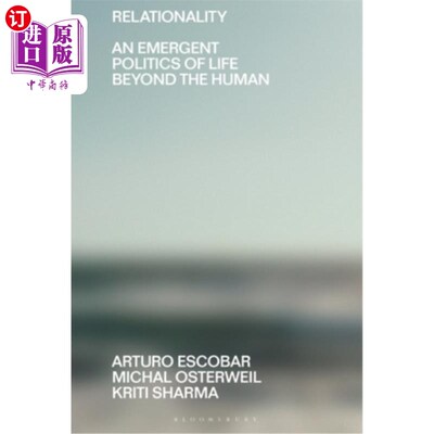 海外直订Relationality: An Emergent Politics of Life Beyond the Human Relationality: An Emergent Pol