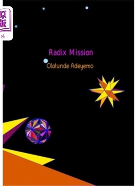 海外直订Radix Mission: Mathematical series, Newton expansion for PI, design of Platonic  基数任务:数学级数，圆周率