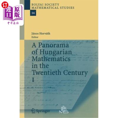 海外直订A Panorama of Hungarian Mathematics in the Twentieth Century, I 二十世纪匈牙利数学的全貌，I